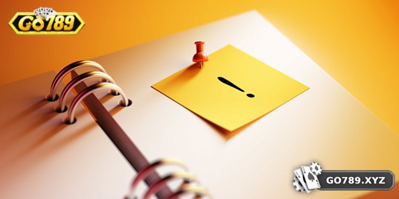 Chú ý đặc biệt tăng cơ hội trúng thưởng cao tại GO789