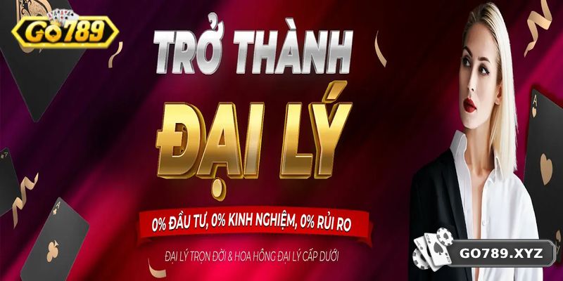 Đăng ký đại lý GO789 đơn giản, an toàn vô cùng